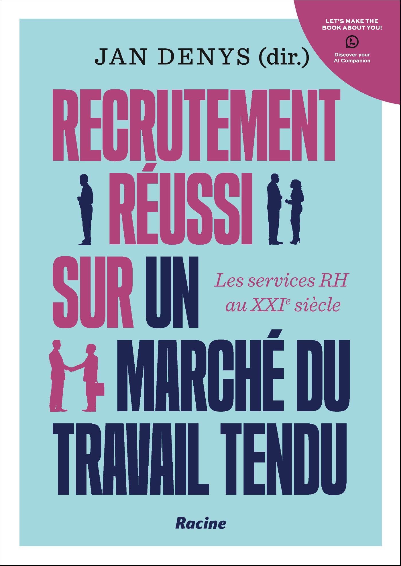 Omslag van Recrutement réussi sur un marché du travail tendu