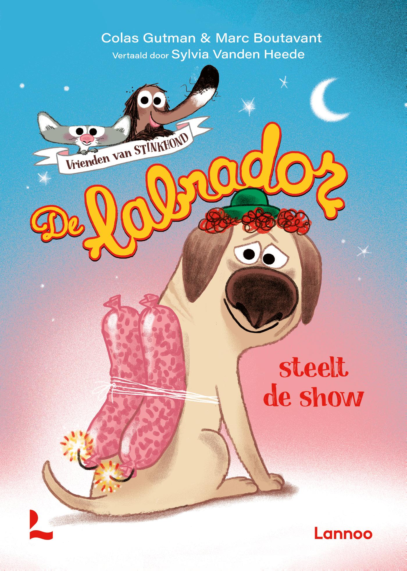 Omslag van Vrienden van Stinkhond - De labrador steelt de show