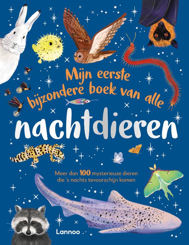 Omslag van Mijn eerste bijzondere boek van alle nachtdieren