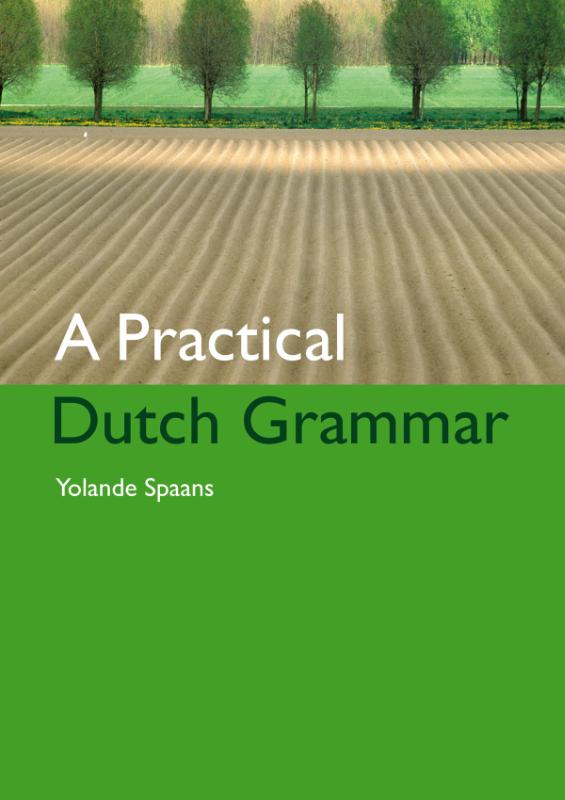 Omslag van A Practical Dutch Grammar