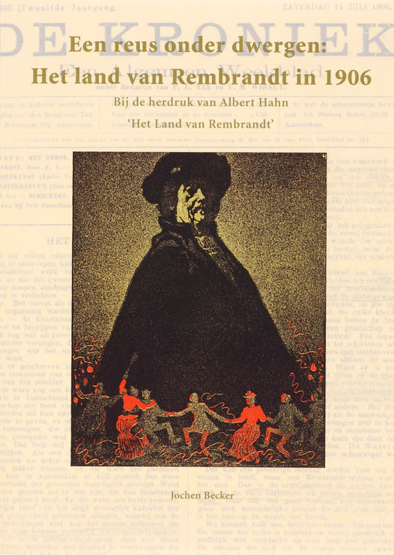 Omslag van Een reus onder de dwergen. Het land van Rembrandt in 1906