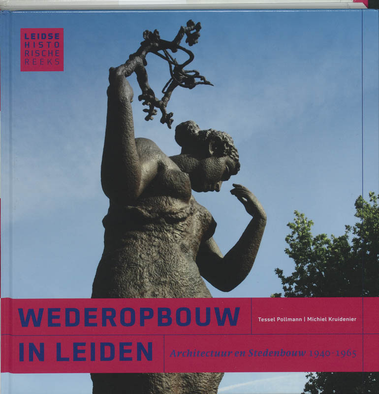 Omslag van De wederopbouw in Leiden