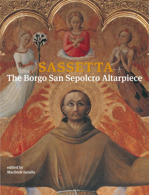 Omslag van Sassetta, The Borgo San Sepolcro Altarpiece