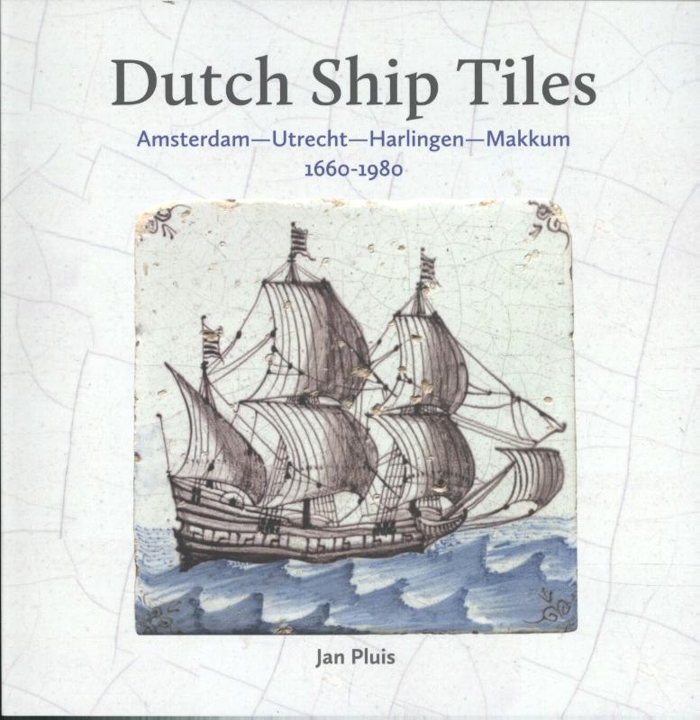Omslag van Dutch Ship Tiles