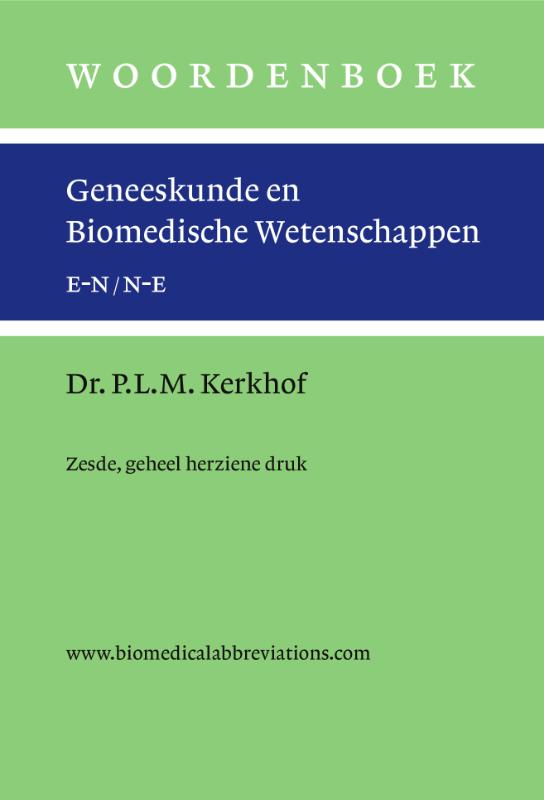 Omslag van Woordenboek geneeskunde en biomedische wetenschappen, zesde en geheel herziene druk