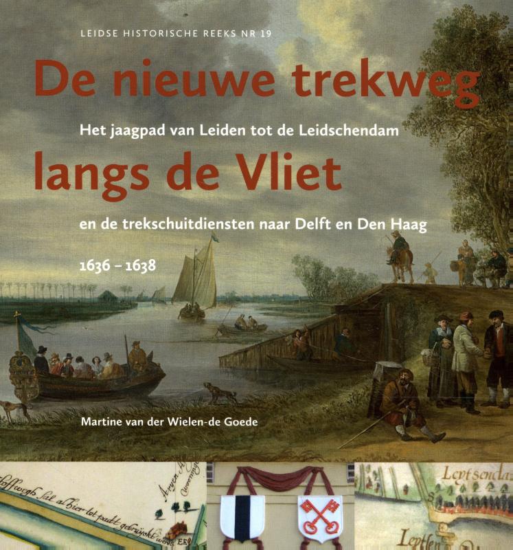 Omslag van De nieuwe trekweg langs de Vliet