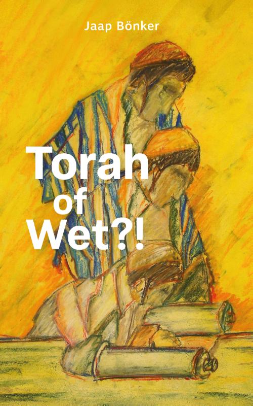 Omslag van Torah of Wet?!