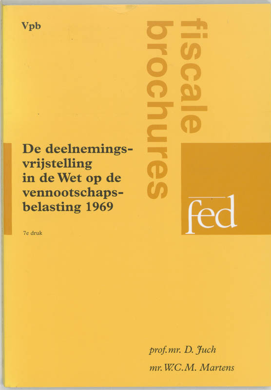 Omslag van De deelnemingsvrijstelling in de Wet op de vennootschapsbelasting 1969