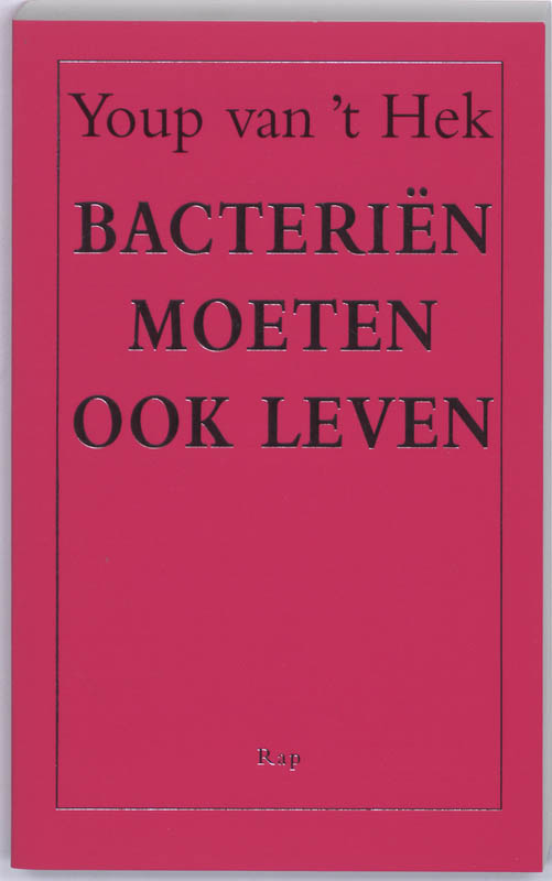 Omslag van Bacteriën moeten ook leven