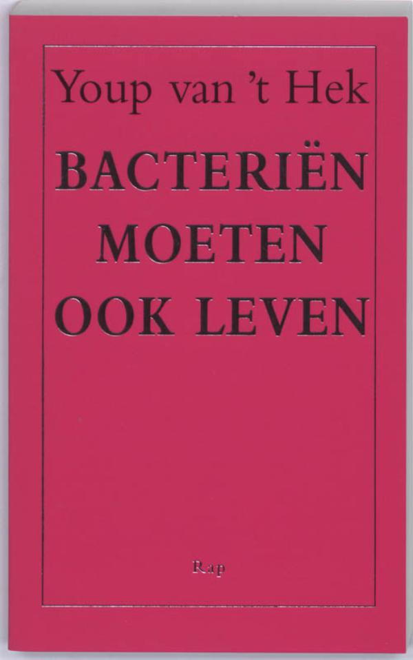 Omslag van Bacteriën moeten ook leven