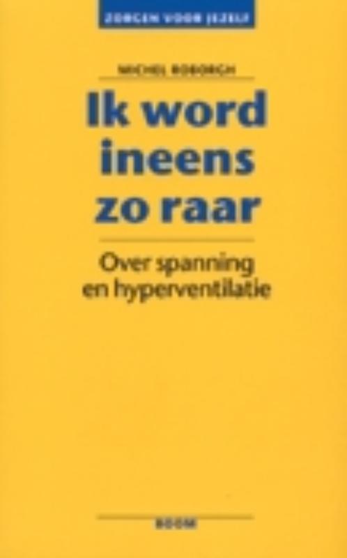 Omslag van Ik word ineens zo raar