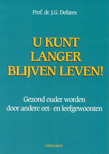 Omslag van U kunt langer blijven leven!
