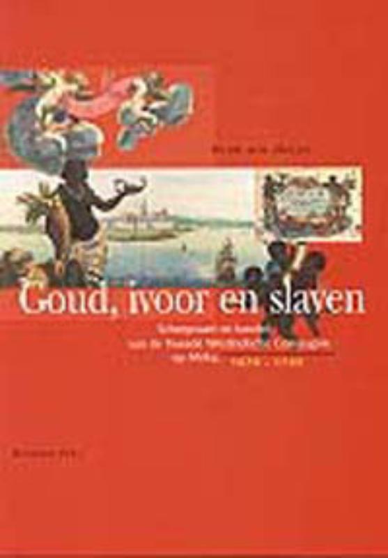 Omslag van Goud, ivoor en slaven