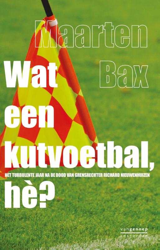 Omslag van Wat een kutvoetbal, he