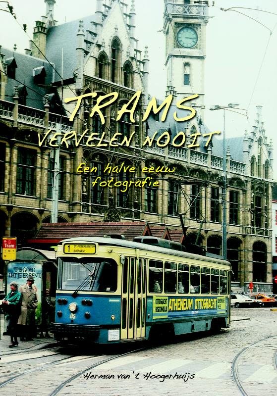 Omslag van Trams vervelen nooit