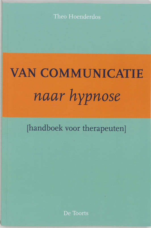 Omslag van Van communicatie naar hypnose