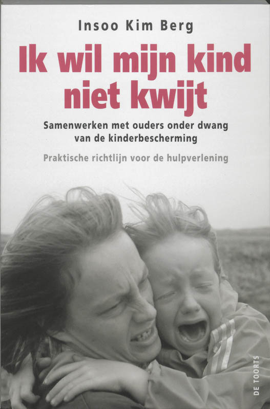 Omslag van Ik wil mijn kind niet kwijt!