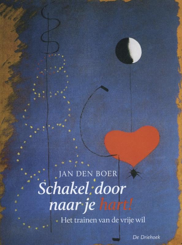 Omslag van Schakel door naar je hart!