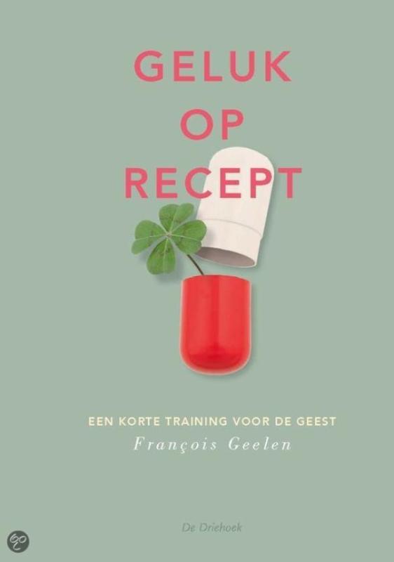 Omslag van Geluk op recept
