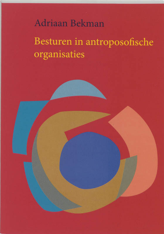 Omslag van Besturen in antroposofische organisaties