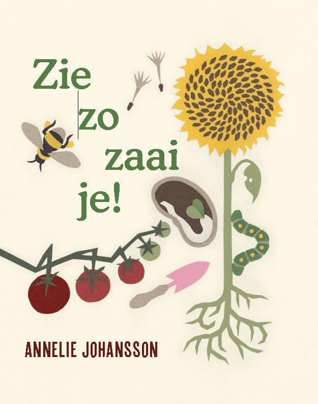 Omslag van Zie zo zaai je!