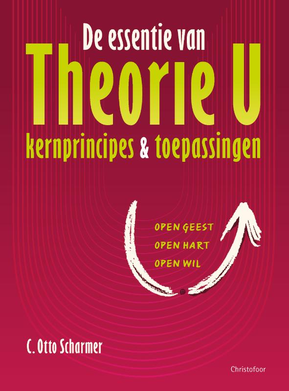 Omslag van De essentie van Theorie U