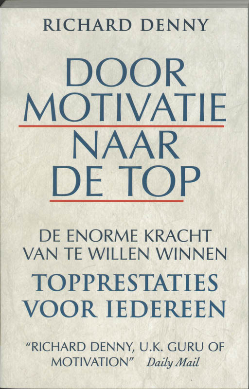 Omslag van Door motivatie naar de top