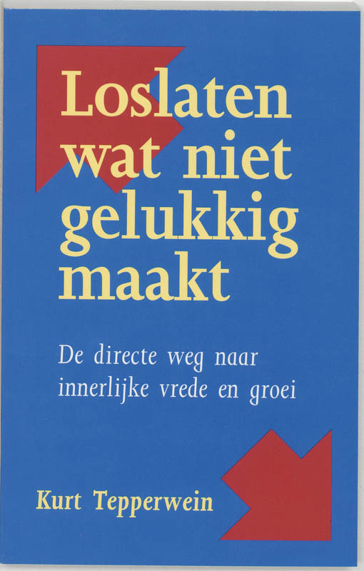 Omslag van Loslaten wat niet gelukkig maakt