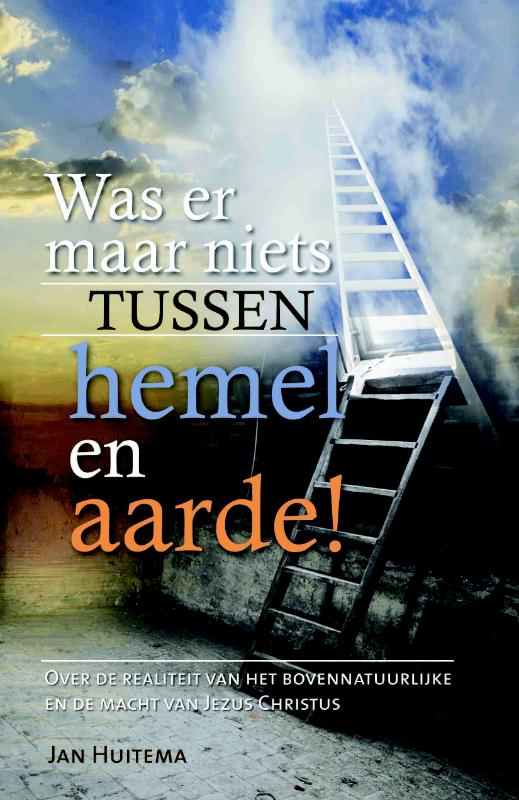 Omslag van Was er maar niets tussen hemel en aarde