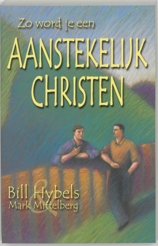 Omslag van Zo word je een aanstekelijk christen