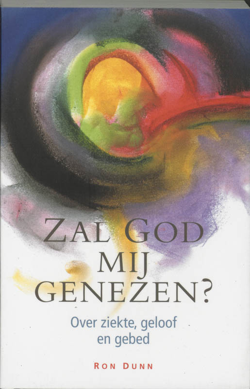 Omslag van Zal God mij genezen