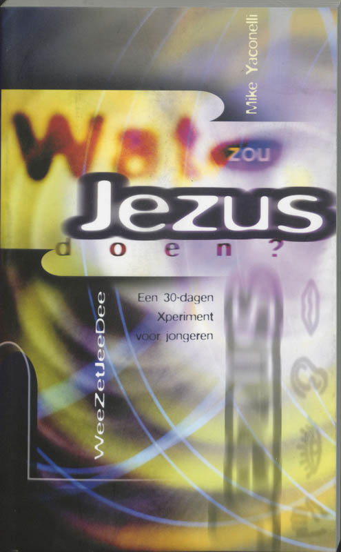 Omslag van Wat zou Jezus doen?
