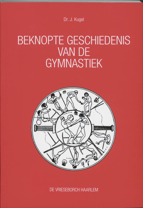 Omslag van Beknopte geschiedenis van de gymnastiek