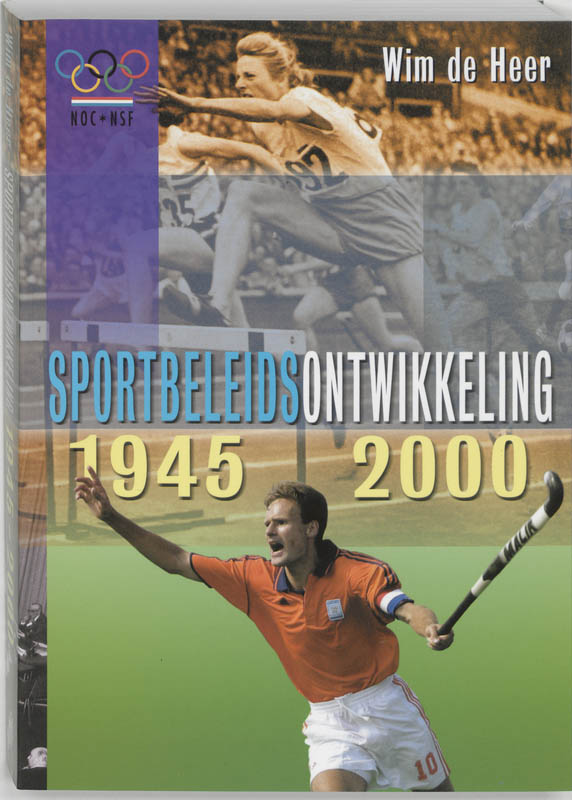 Omslag van Sportbeleidsontwikkeling 1945-2000