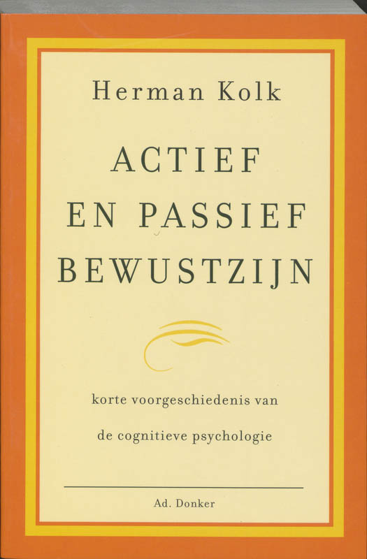 Omslag van Actief en passief bewustzijn