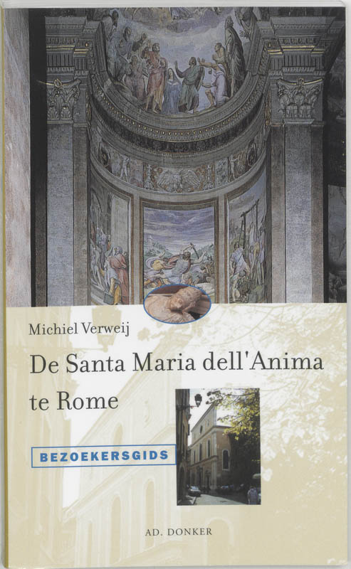 Omslag van De Santa Maria dell'Anima te Rome