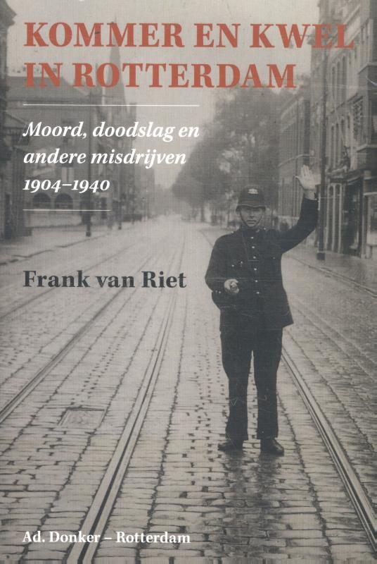 Omslag van Kommer en kwel in Rotterdam