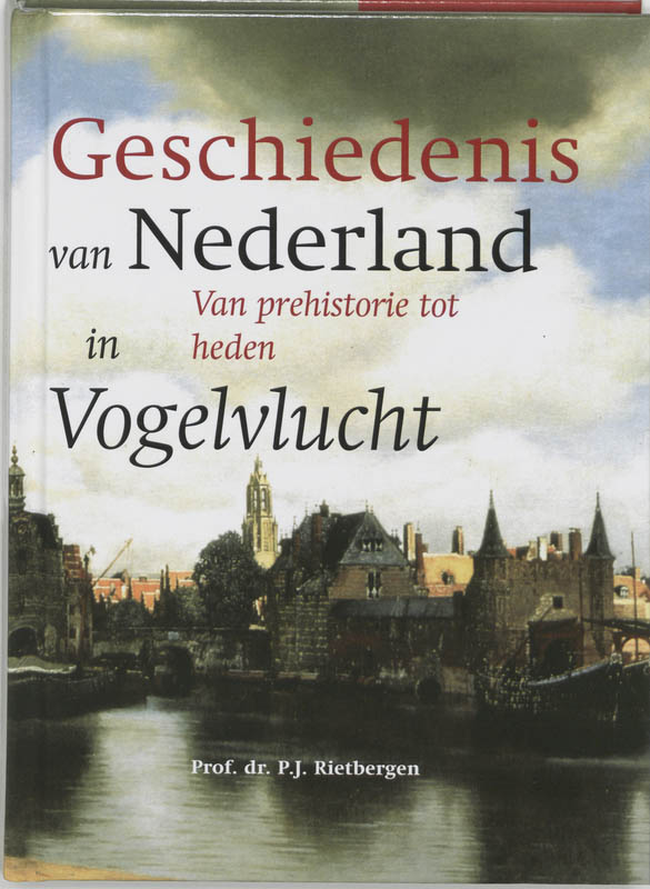 Omslag van De geschiedenis van Nederland in vogelvlucht