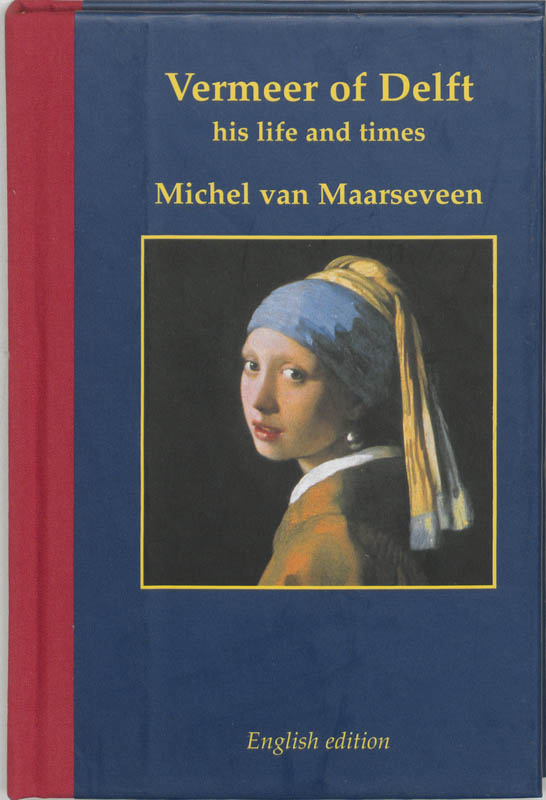 Omslag van Vermeer of Delft 1632-1675
