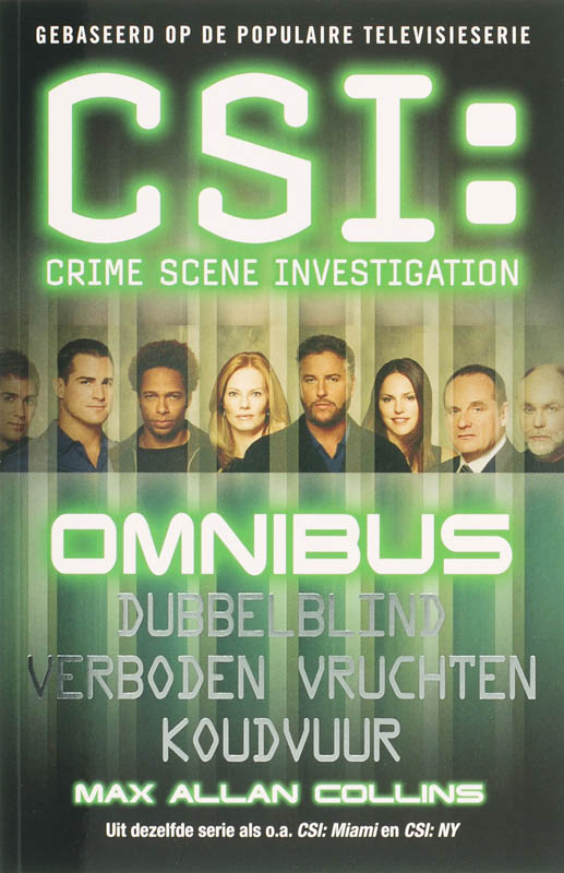 Omslag van CSI Omnibus/Dubbelblind/Verboden vruchten/Koudvuur