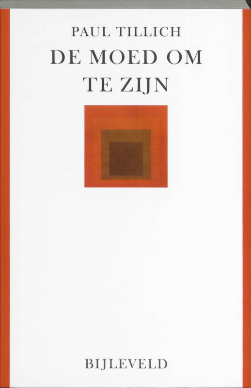 Omslag van De moed om te zijn