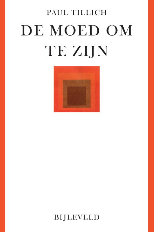 Omslag van De moed om te zijn