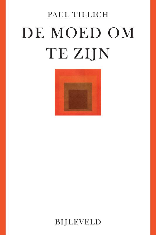 Omslag van De moed om te zijn