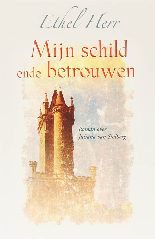 Omslag van Mijn schild en de betrouwen