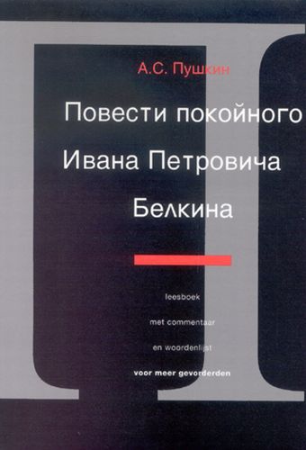 Omslag van De verhalen van wijlen Ivan Petrovitsj Bjelkin Povesti pokojnogo Ivana Petrovica Belkina