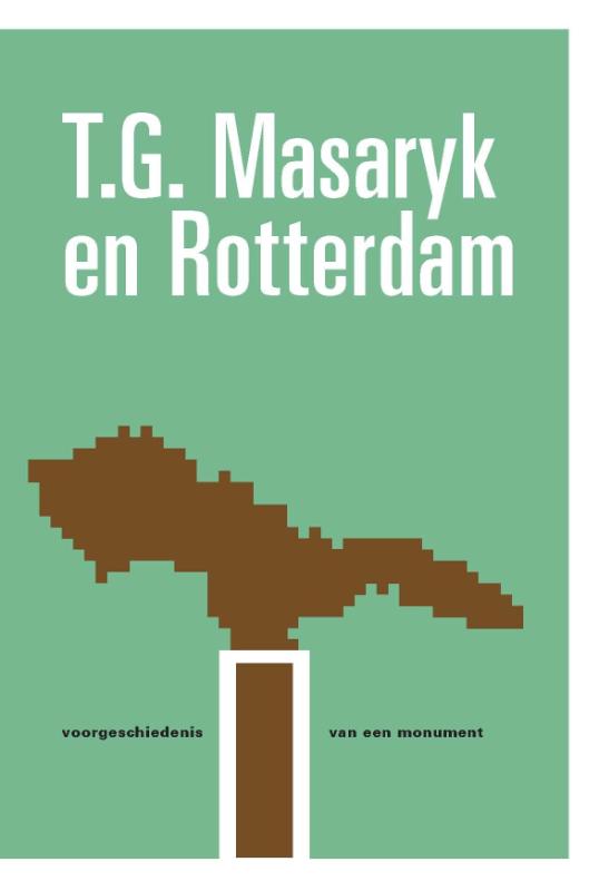 Omslag van T.G. Masaryk en Rotterdam