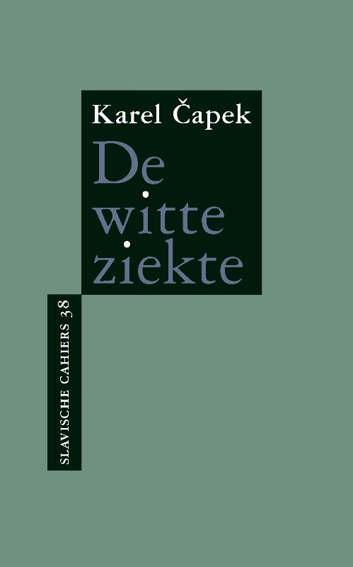 Omslag van De witte ziekte