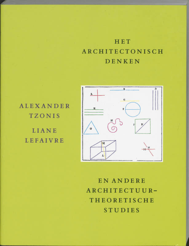 Omslag van Het architectonisch denken en andere architectuurtheoretische studies