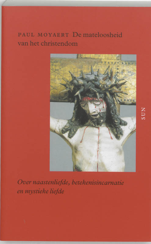 Omslag van De mateloosheid van het christendom