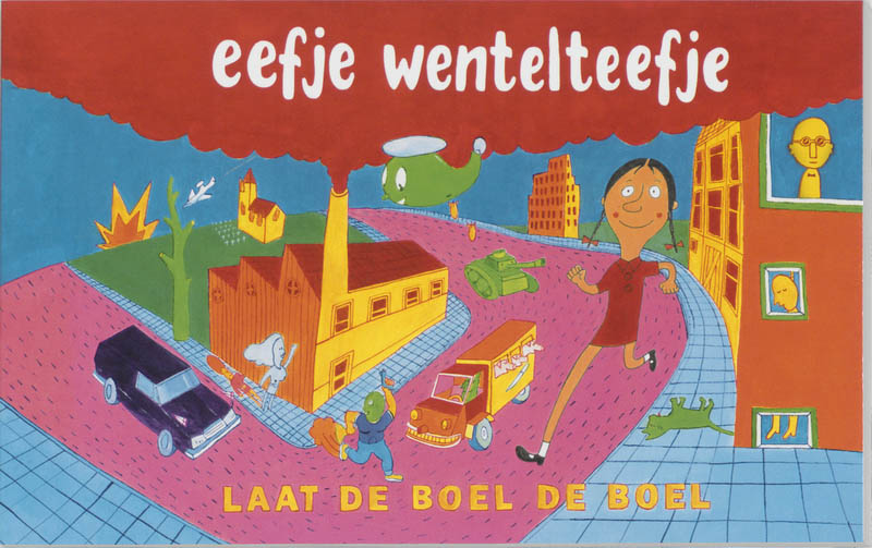 Omslag van Eefje Wentelteefje laat de boel de boel